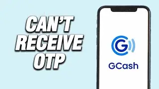 How To GCash App Can't Receive Otp | Easy Quick