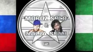 MOROZ SOLO & NAIJA SEMI - Street Life ( feat. MILLS BANGS )