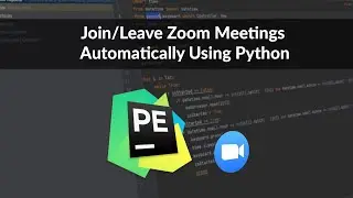 How to: Join/Leave Zoom Meetings Automatically Using Python