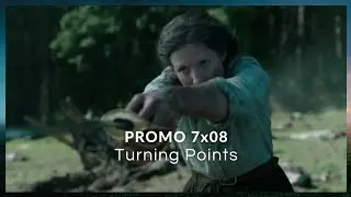 Promo 7x08 Turning Points | Outlander MID-SEASON FINALE