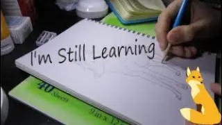 I'm Still Learning to Draw