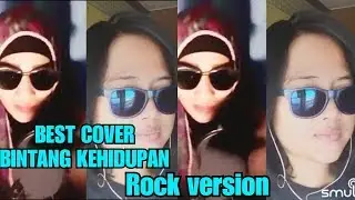 Best Cover BINTANG KEHIDUPAN  Rock Version