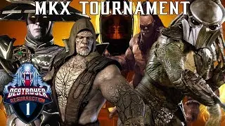 Destroyer's MKX Resurrection Tournament: Qualifier 1 - MKX (FULL TOURNAMENT)