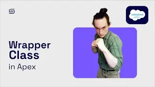 Apex Wrappers Unwrapped: Simplify Data Handling in Salesforce | Simon's Tech Tutorials