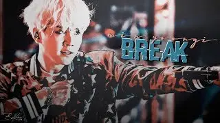 break | min yoongi