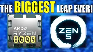 Ryzen 8000 Zen 5 AMD's Largest Performance Jump Since Zen 1