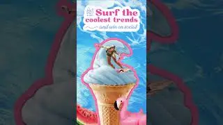 Surf The Coolest Trends And Win On Social
