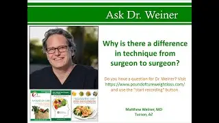 Why is there a difference in technique from surgeon to surgeon?