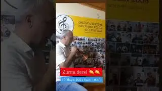 ZURNA DERSİ 🧿🎼🎶🎶👏👏