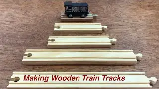 DIY - Wooden Train Tracks - Woodworking