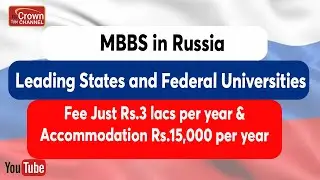 MBBS in Russia For Indian Students | Affordable Fees & Best Universities |Student Expenses Explained