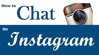 How To Use Insta Message - How To Chat on Instagram