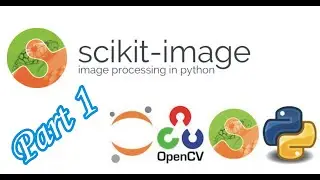 Python 3 Advanced Computer Vision with OpenCV & Scikit image (Part 1)