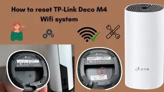 How to reset TP Link Deco M4 Wifi system | Resetting TP-Link Deco M4