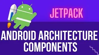 Android Jetpack Architecture Component - Project Notes App in 28 mins