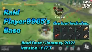 Raid Player9965 Base (Last Day on Earth  - LDOE).