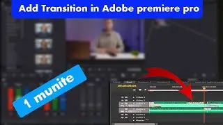 How to add transition in adobe premiere pro
