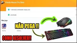 COMO RESOLVER BUG DO TECLADO E MOUSE NÃO PEGA NO PANDA MOUSE PRO !! (Kaic777) Free Fire