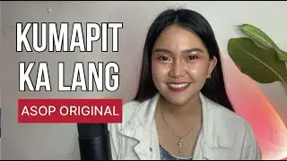 KUMAPIT KA LANG (ASOP) Cover with Lyrics by Vanessa Dulay