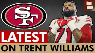 🚨 LATEST Trent Williams UPDATE After The Brandon Aiyuk Contract | San Francisco 49ers News
