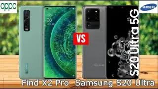 Oppo Find X2 Pro vs Samsung S20 Ultra Comparison