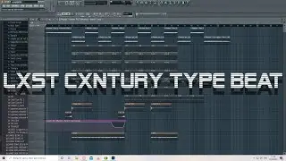 HOW TO MAKE LXST CXNTURY STYLE BEATS???///КАК СДЕЛАТЬ БИТ В СТИЛЕ ЛАСТ СЕНЧУРИ 3???
