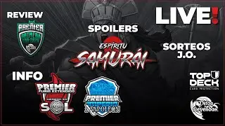 LIVE: REVIEW: Premier PE Julio - INFO próximos Torneos: FX, IMPERIO - SPOILERS Espíritu Samurái!