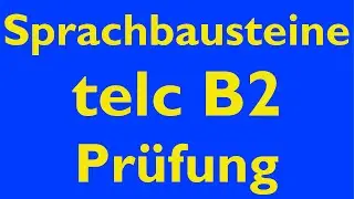 B2 Sprachbausteine | telc B2 | DTB B2 | B2- Grammatik 
