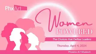 Women Powered: The Choices that Define Leaders
