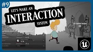 Interaction System  | Devlog #9