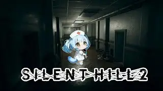【SILENT HILL 2】hospital me stuck
