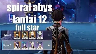 SPIRAL ABYS LANTAI 12 FULL STAR - GENSHIN IMPACT