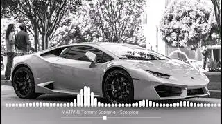 MATIV & Tommy Soprano   Scorpion
