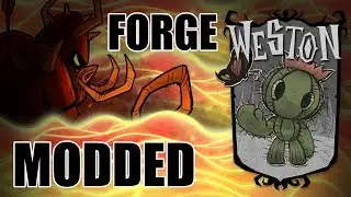 Don't Starve Together | MODDED FORGE - Never Heard of It