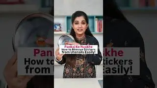 Pankaj Ke Nuskhe I How to Remove Stickers from Utensils Easily I  #Shorts I Pankaj Bhadouria