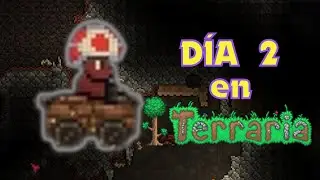 dia 2 en terraria