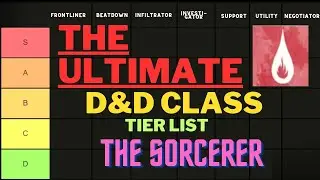 The Comprehensive Class Ranking Guide: Sorcerer