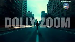 DaVinci Resolve: Dolly Zoom Effect