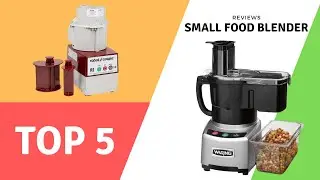 Small Food Blender - Best Small Food Blender in 2021 [Top5]