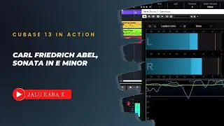 Cubase 13 and HALion in Action: Carl Friedrich Abel, Sonata in e minor
