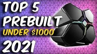 5 Best Pre-Built Gaming PC's Under $1000
