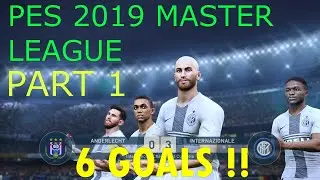 PES 2019 PART 1 MASTER LEAGUE WITHOUT  LOOSING ANY SINGLE GAME !!!!