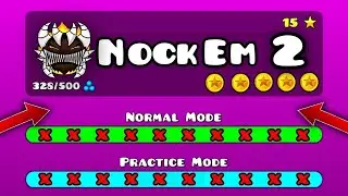 NOCK EM V2?!?! (kNOCK thEM | Geometry Dash)