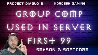 Group Comp Used to Get Server First 99 in Softcore (Season 6 - Project Diablo 2)