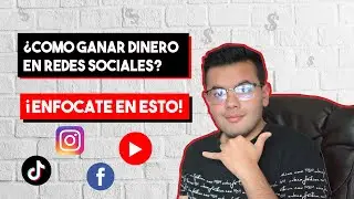 Como ganar dinero en las redes sociales ¿Que necesitas?