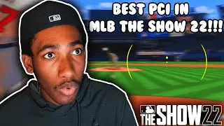 The Best PCI To Use in MLB The Show 22!!!