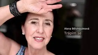 ALENA Bělohoubková – TRÁPÍM SE - Czech cover-version  (Crazy – Patsy Cline)