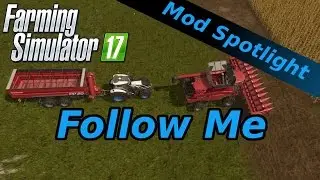 FS17 Mod Spotlight | Follow Me
