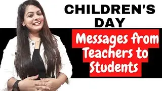 Children's day wishes from class teachers || children's day messages from teachers to students
