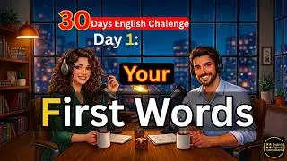 Day 1: Your First Words in English – Greetings & Introductions (My name is...) | 30-Day English